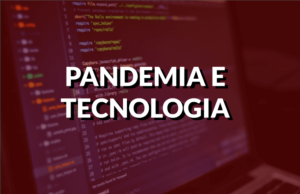 Destaque-pandemia-tecnologia