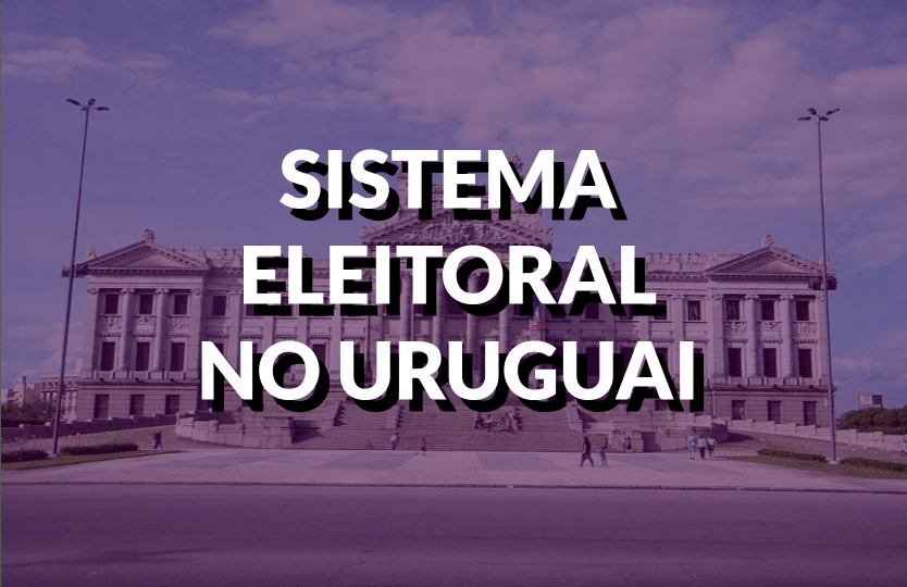 Como funciona o sistema eleitoral no Uruguai? | Politize!
