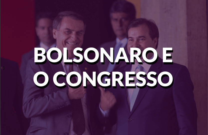 Destaque conteúdo sobre Bolsonaro e Congresso em 2019