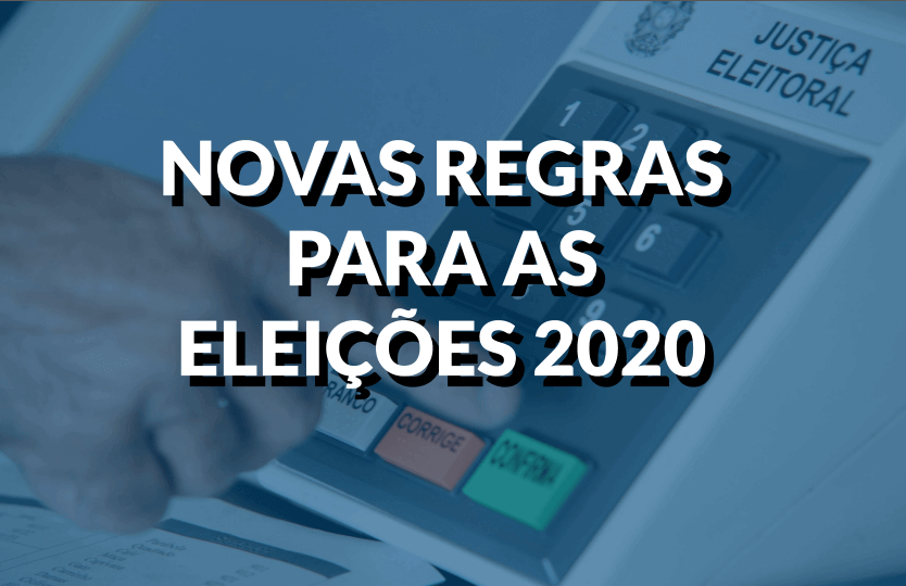 Destaque conteúdo "novas regras eleições 2020"