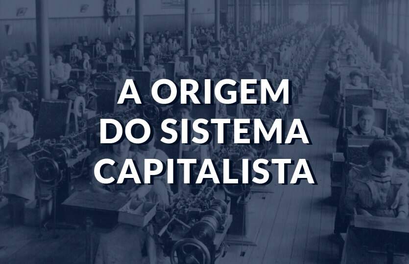 Origens do sistema capitalista