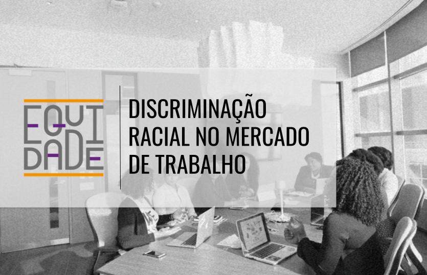 Discriminacao-racial-no-mercado-de-trabalho