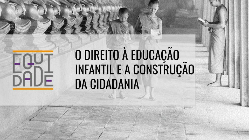 O-direito-a-educacao-infantil-e-a-construcao-da-cidadania