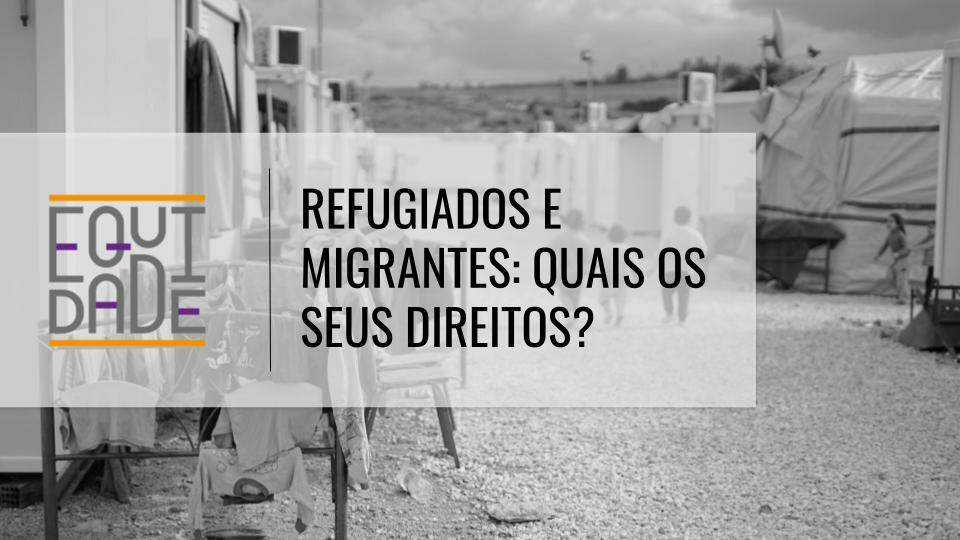 Refugiados-e-migrantes-quais-os-seus-direitos